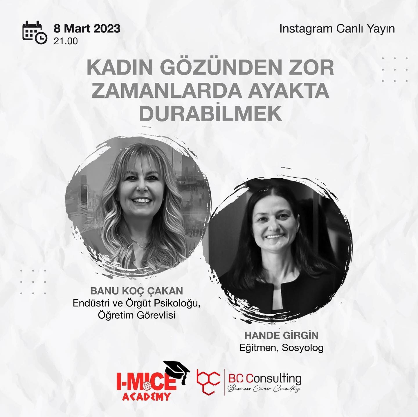 Banu Koç Çakan ve Hande Girgin ile Kadın Gözünden Zor Zamanlarda Ayakta Durabilmek