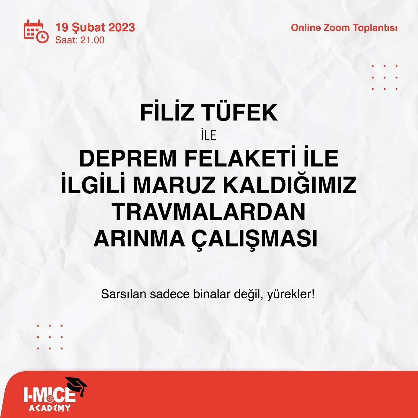 Filiz Tüfek ile Deprem Felaketi ile İlgili Maruz Kaldığımız Travmalardan Arınma Çalışması