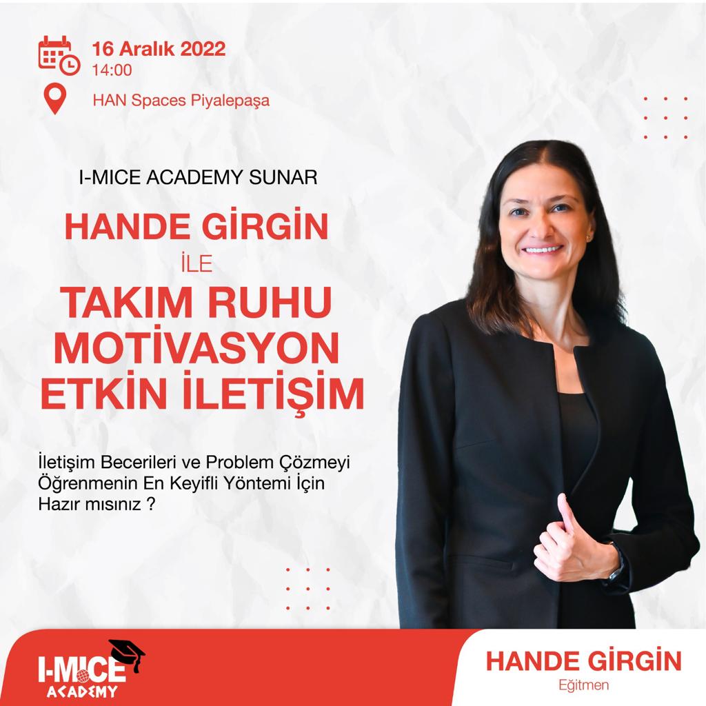 Hande Girgin ile Takım Ruhu, Motivasyon, Etkinlik İletişim