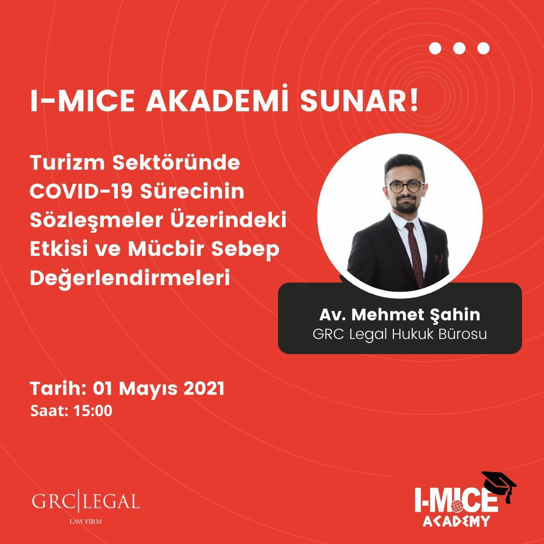Turizm Sektöründe COVID-19 Sürecinin Sözleşmeler Üzerindeki Etkisi ve Mücbir Sebep Değerlendirmeleri